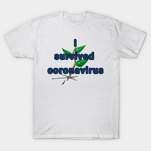 i survived coronavirus T-Shirt by aboss